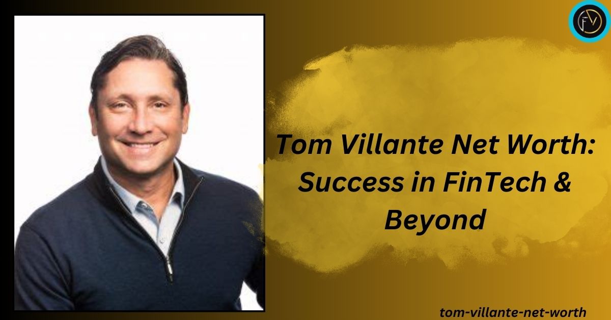 tom-villante-net-worth