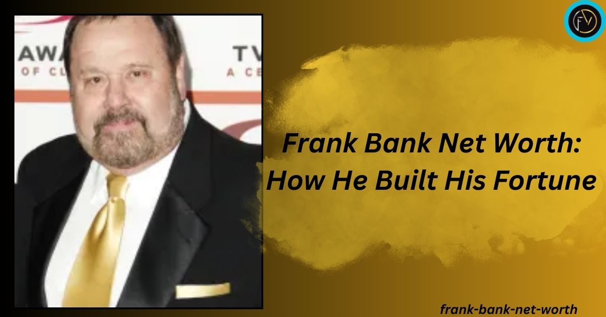 frank-bank-net-worth