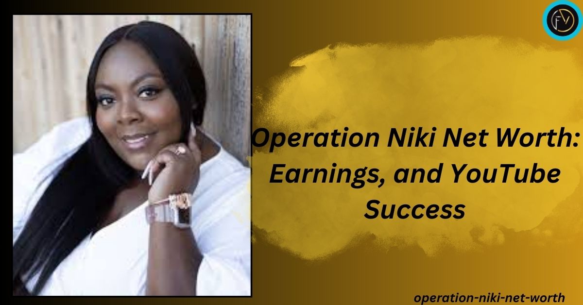 Operation Niki Net Worth